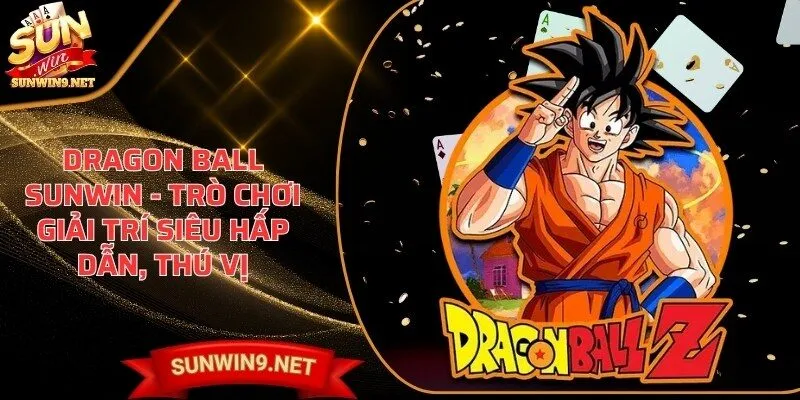 dragon ball sunwin Sunwin