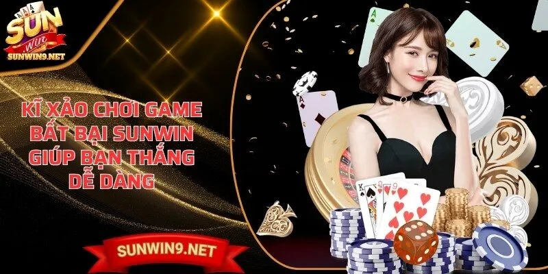 ki xao choi game bat bai sunwin Sunwin